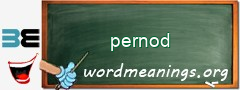 WordMeaning blackboard for pernod